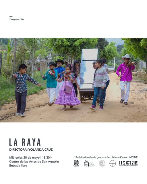 Proyección de La Raya en CaSa Oaxaca 2026: cine chatino gratis en San Agustín